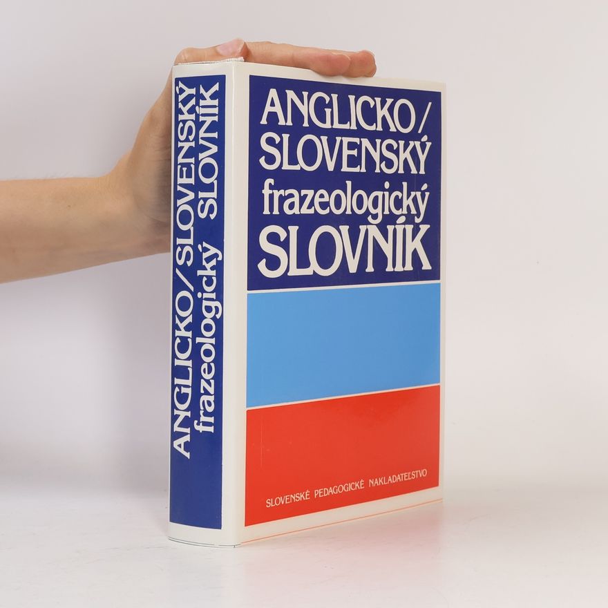Pavol Kvetko Anglicko-slovenský frazeologický slovník