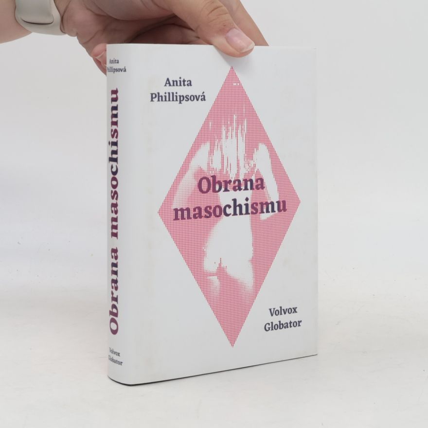 Anita Phillips Obrana masochismu