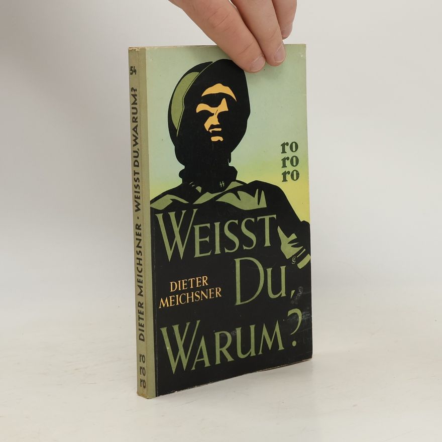 Dieter Meichsner Weisst du warum?