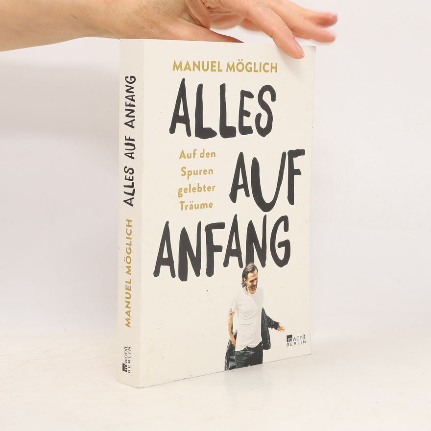 Manuel Möglich Alles auf Anfang