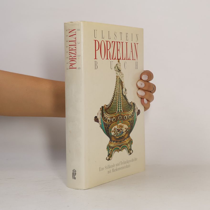 Gustav Weiß Ullstein-Porzellanbuch