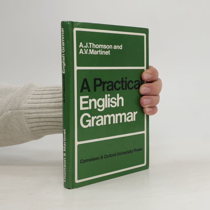 Audrey Jean Thomson A Practical English Grammar