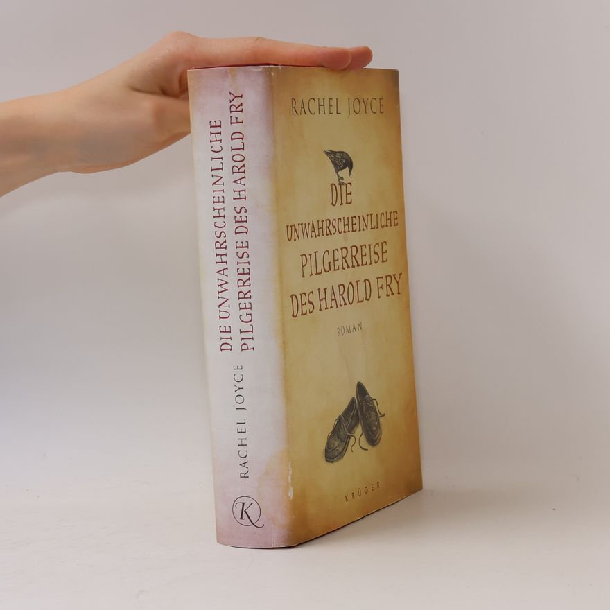 Rachel Joyce Die unwahrscheinliche Pilgerreise des Harold Fry