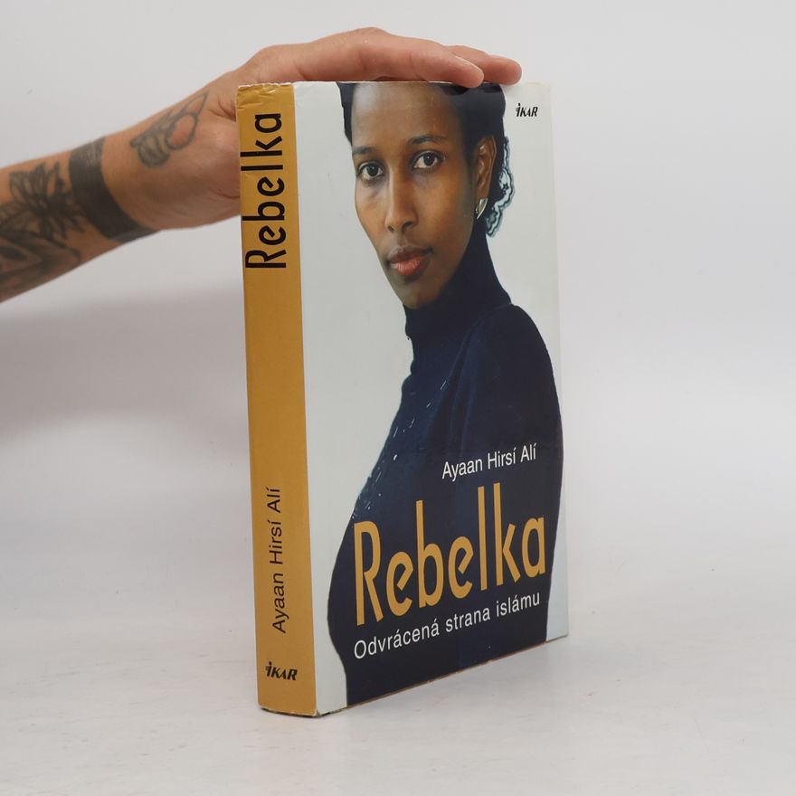Ayaan Hirsi Ali Rebelka