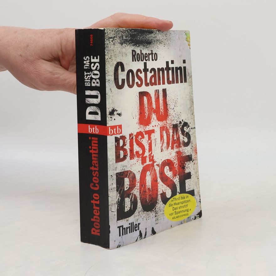 Roberto Costantini Du bist das Böse