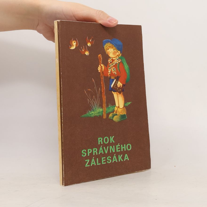 Plicková Edita Rok správného zálesáka