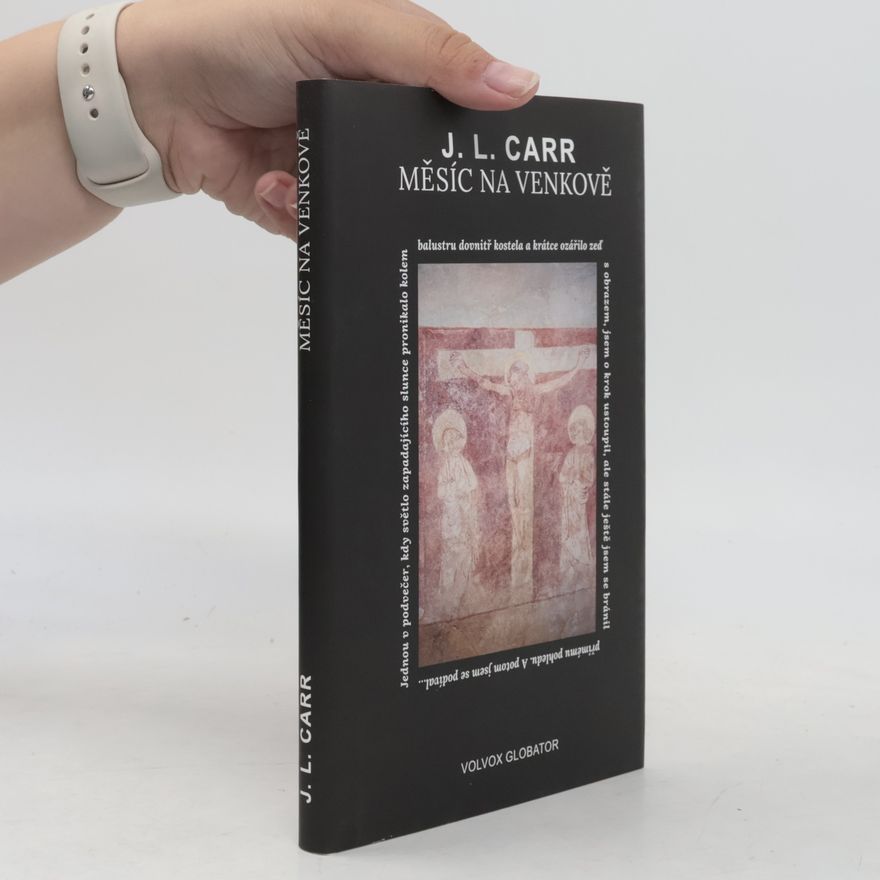 J. L. Carr Měsíc na venkově