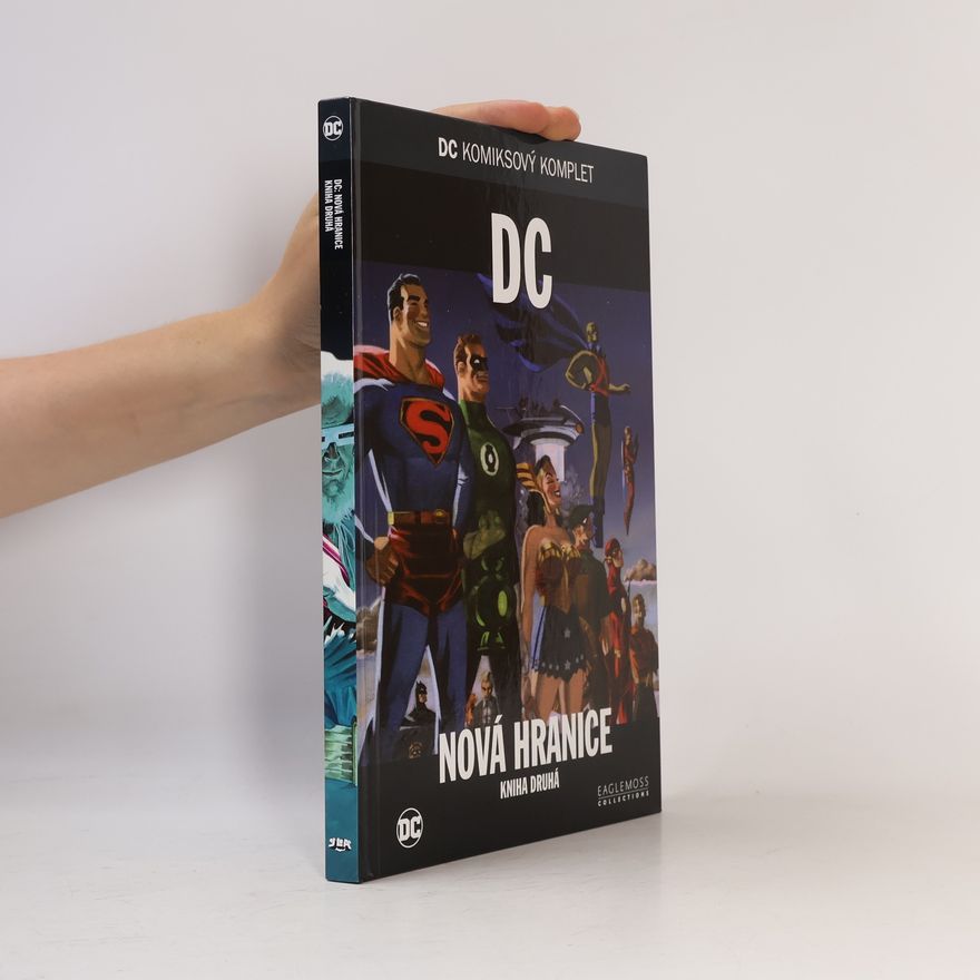 Kolektiv autorů DC. Nová hranice. Kniha druhá