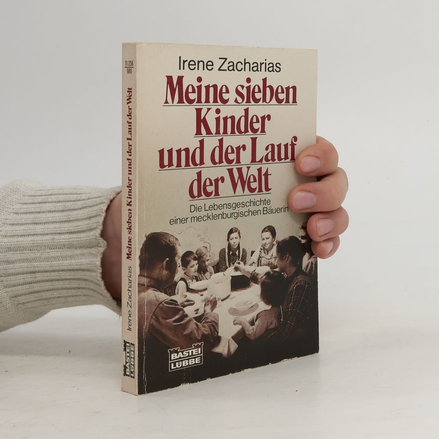 Irene Zacharias Meine sieben Kinder und der Lauf der Welt