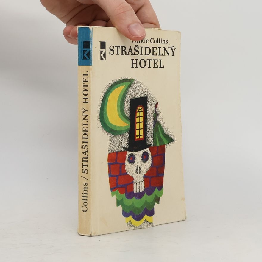 Wilkie Collins Strašidelný hotel