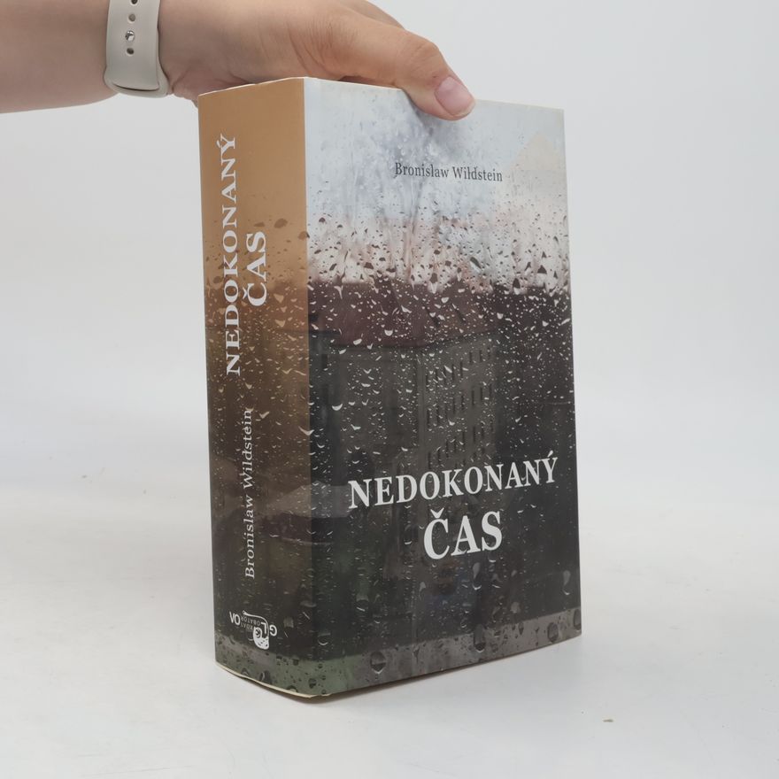 Bronisław Wildstein Nedokonaný čas