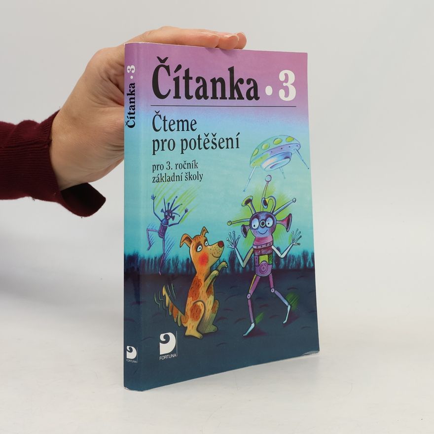 Marie Vondrů Čítanka 3 - čteme pro potěšení pro 3. ročník základní školy