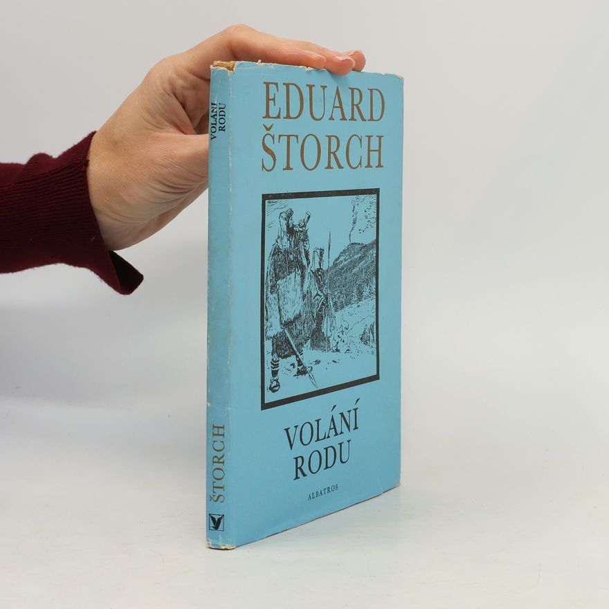 Eduard Štorch Volání rodu