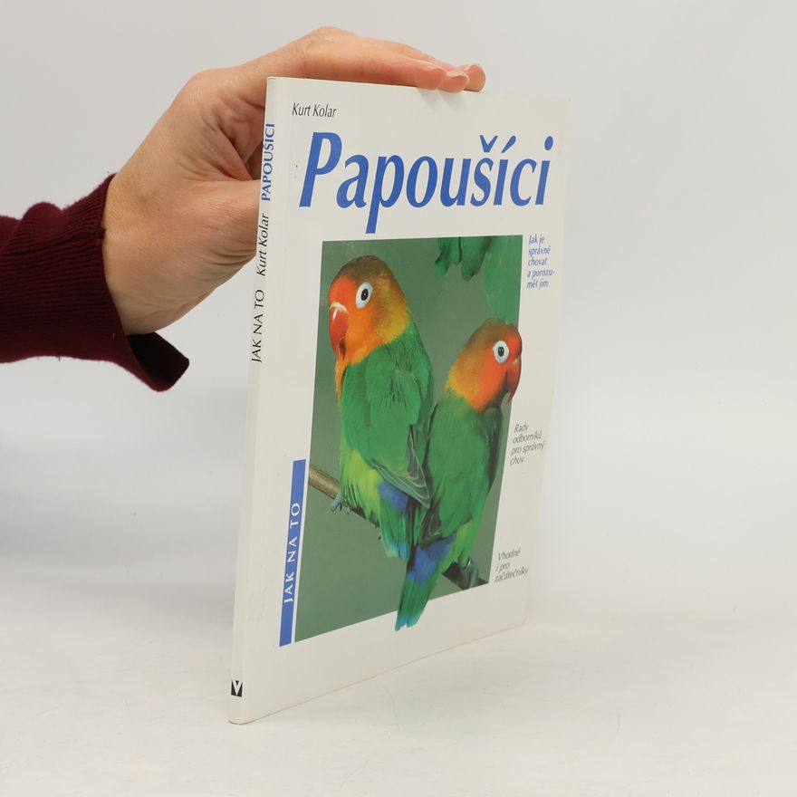 Kurt Kolar Papoušíci