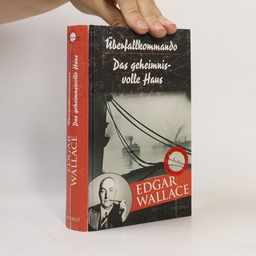 Edgar Wallace Überfallkommando. Das geheimnis volle Haus