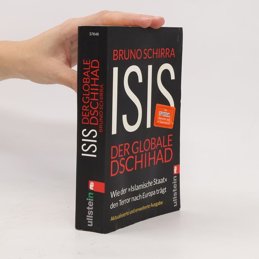 Bruno Schirra ISIS - der globale Dschihad