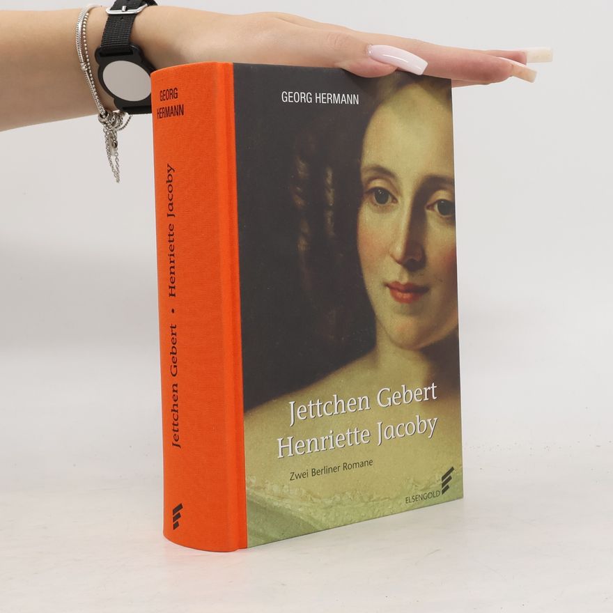 George Herman Jettchen Gebert. Henriette Jacoby