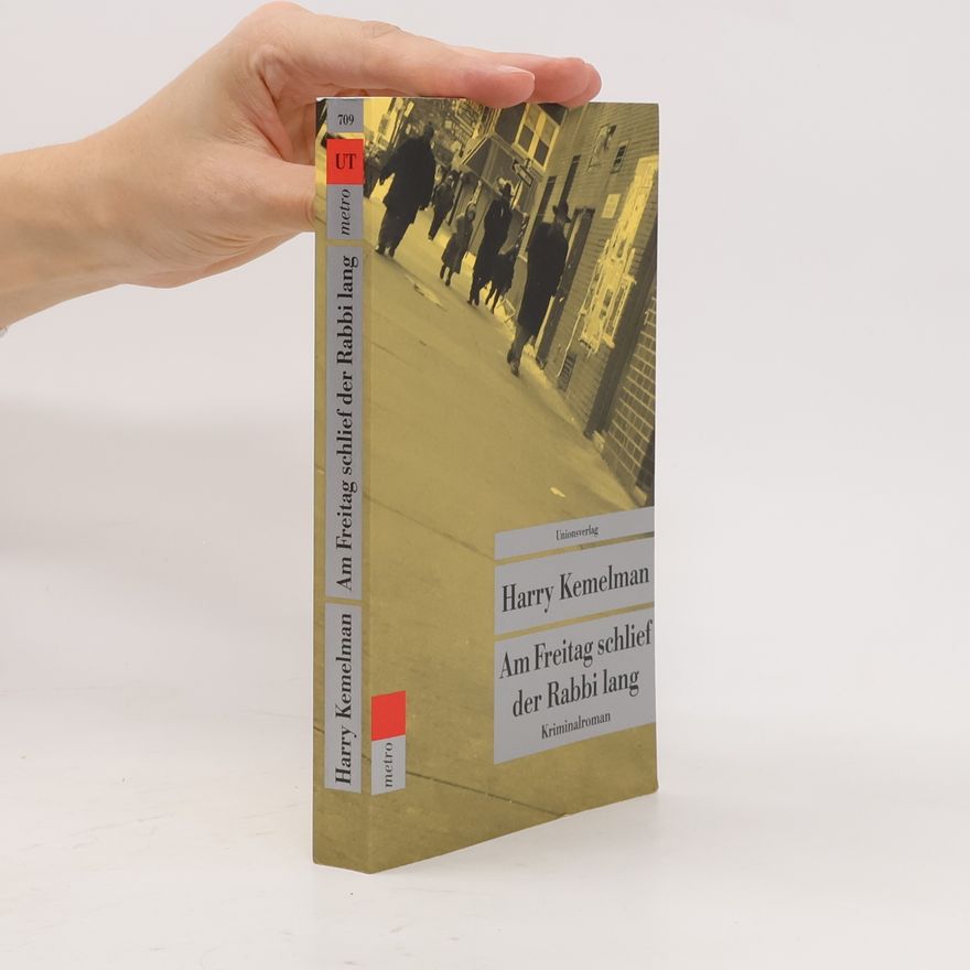 Harry Kemelman Am Freitag schlief der Rabbi lang
