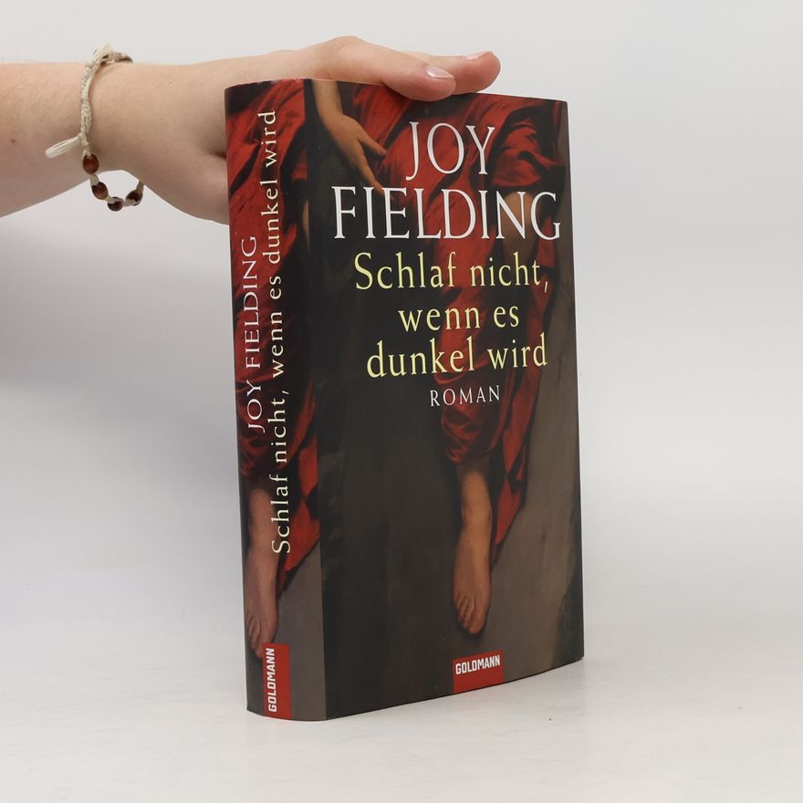Joy Fielding Schlaf nicht, wenn es dunkel wird