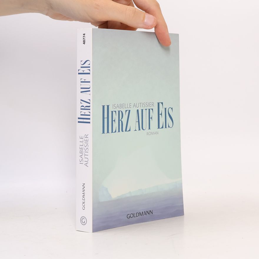 Isabelle Autissier Herz auf Eis