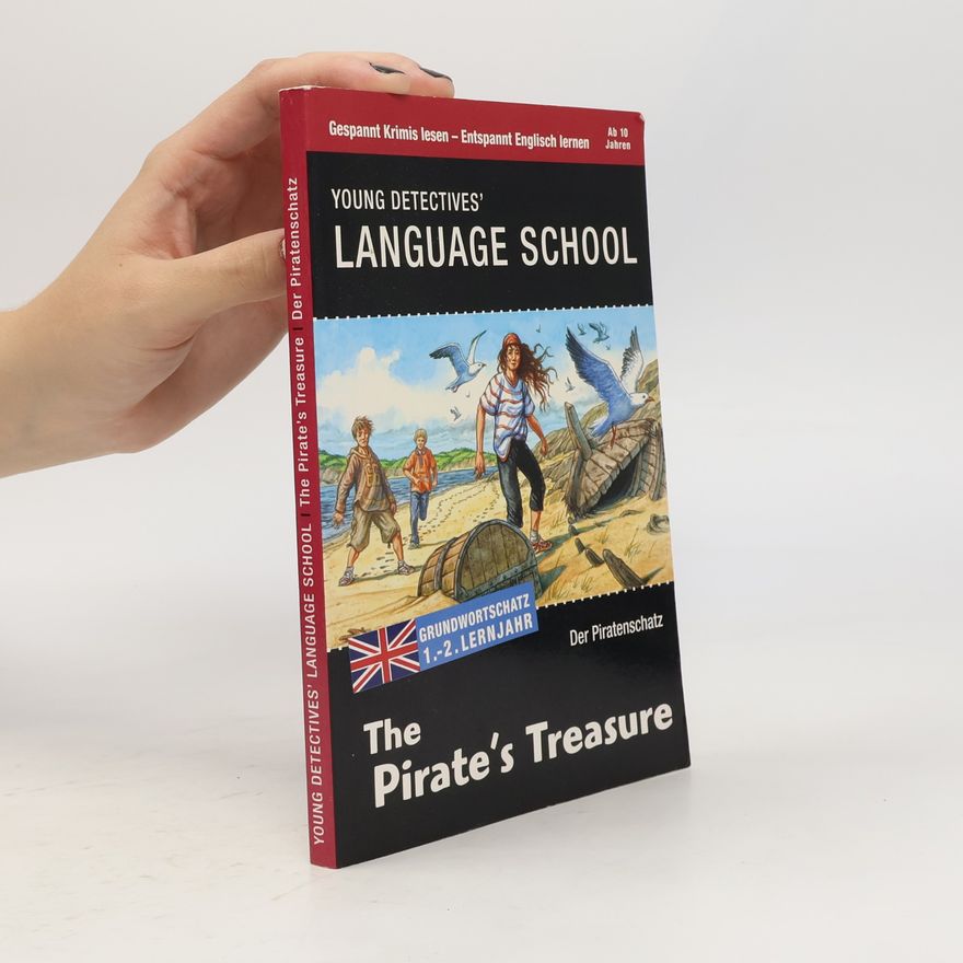 Gabriele Valerius Young Detectives' Language School. The Pirate's Treasure