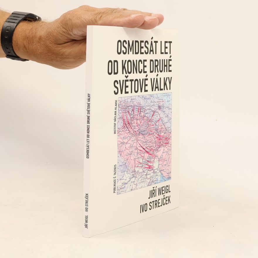 Ivo Strejček Osmdesát let od konce druhé světové války