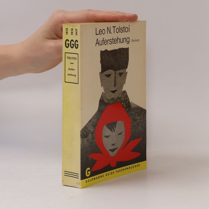 Lew Nikolajewitsch Tolstoi Auferstehung