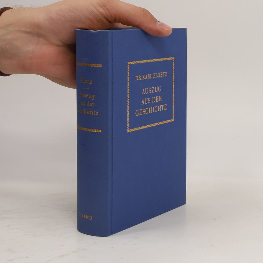 Karl Ploetz Auszug aus der Geschichte