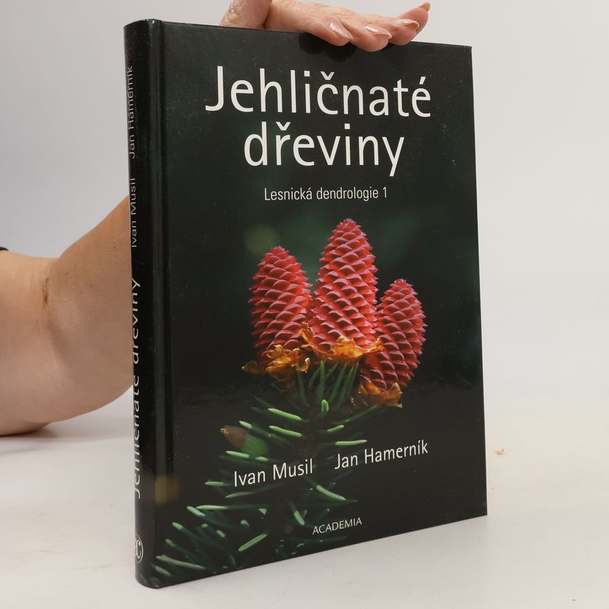 Jan Hamerník Jehličnaté dřeviny