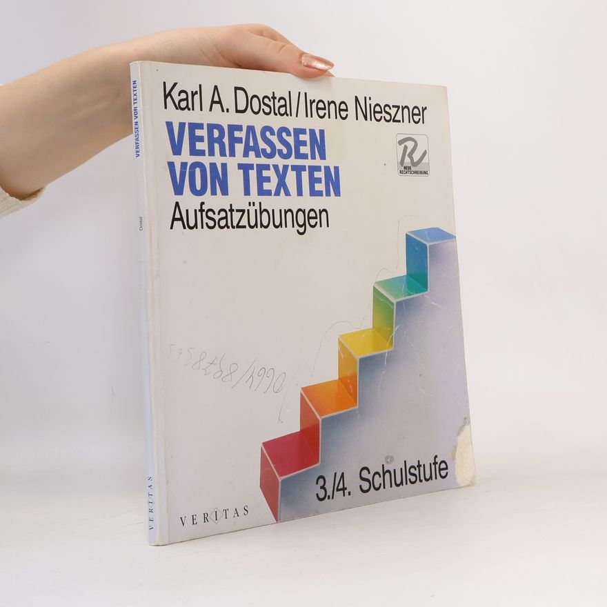 Karl A. Dostal Verfassen von Texten