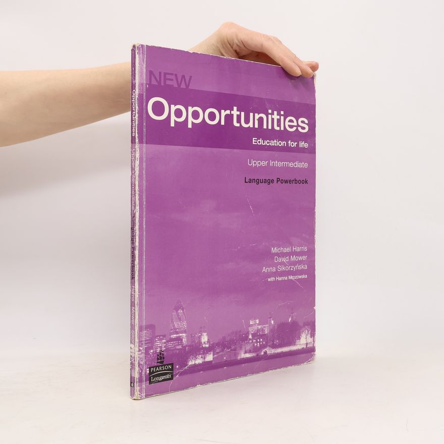 Michael Harris New opportunities : education for life : upper intermediate. Language powerbook