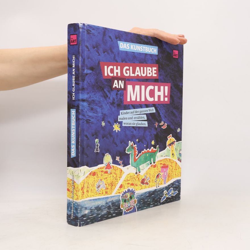 Elena Janker Das Kunstbuch - Ich glaube an Mich!