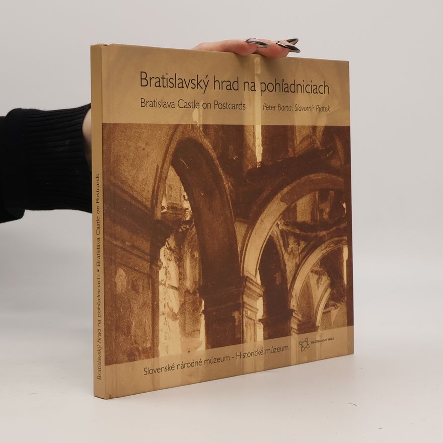Slavomír Pjatek Bratislavský hrad na pohľadniciach