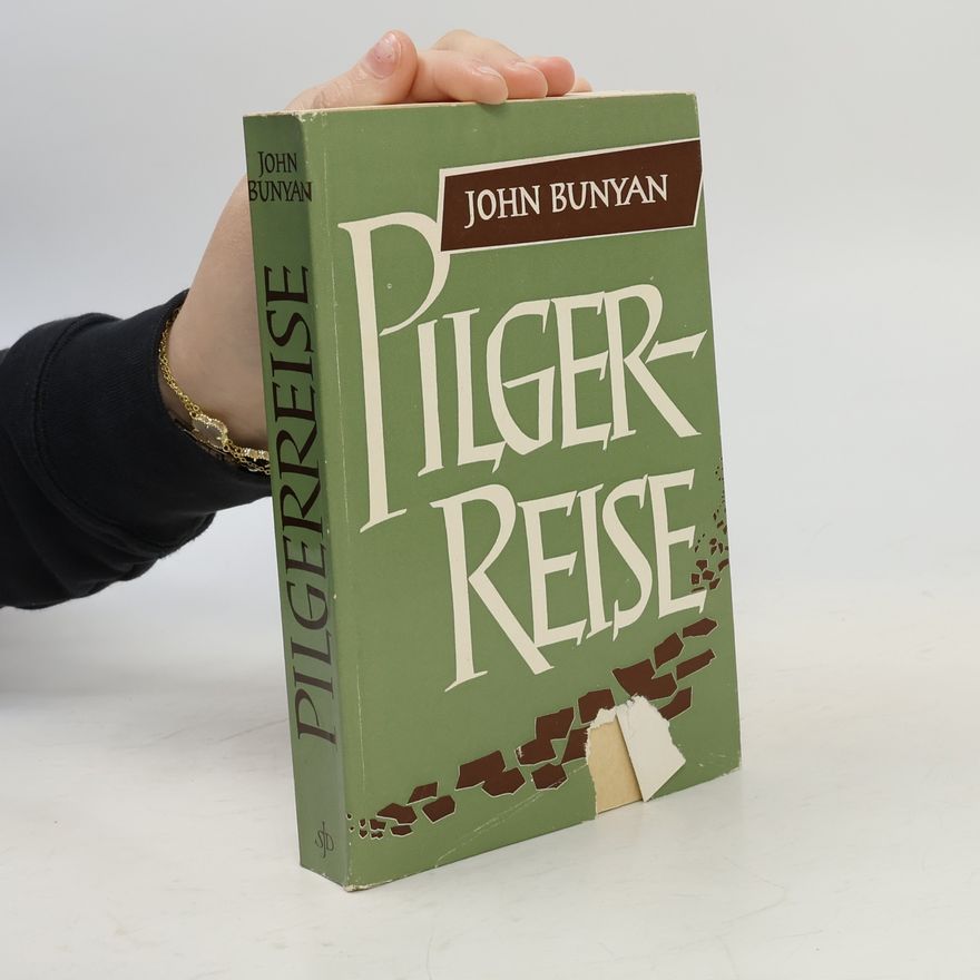 John Bunyan Die Pilgerreise
