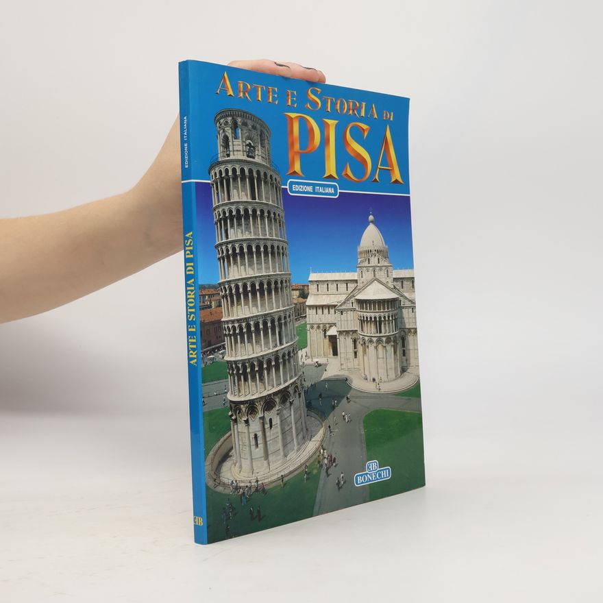 Giuliano Valdes Arte e storia di Pisa