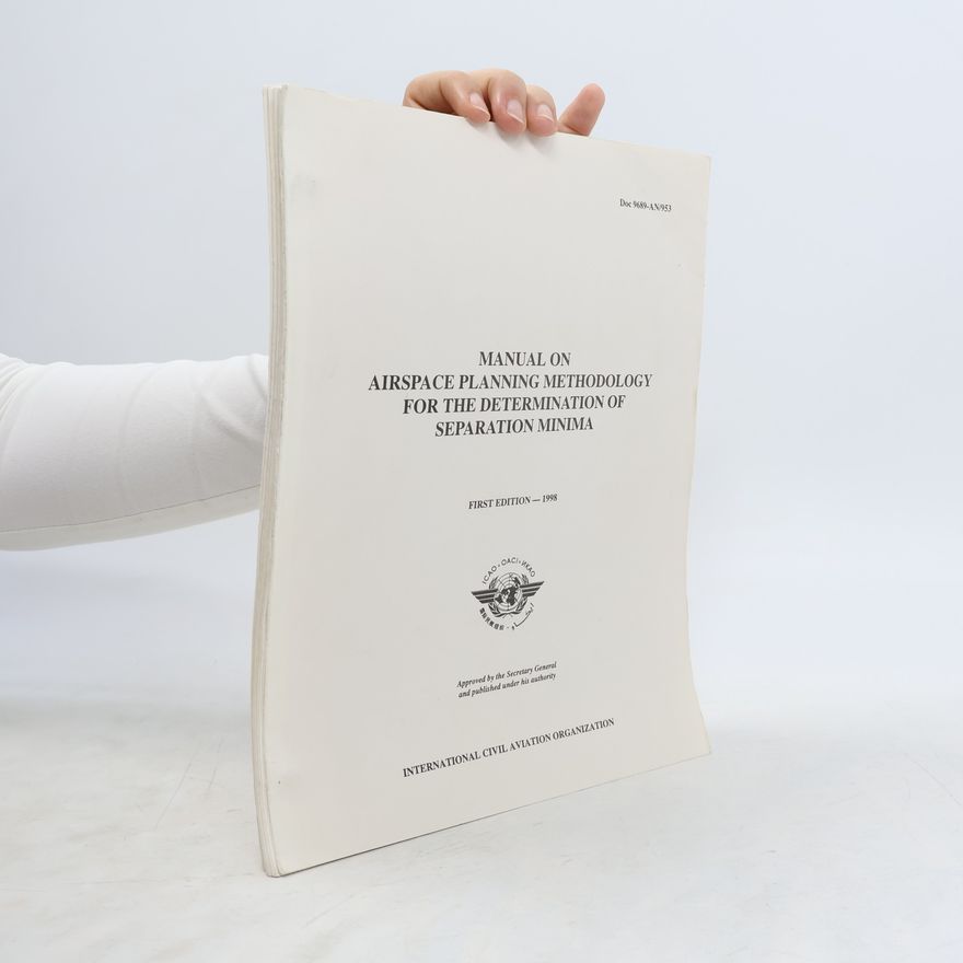 Autorenkollektiv Manual on Airspace Planning Methodology for the Determination of Separation Minima