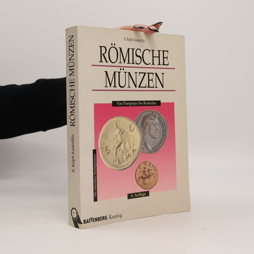 Björn Ralph Kankelfitz Römische Münzen - 4. Auflage
