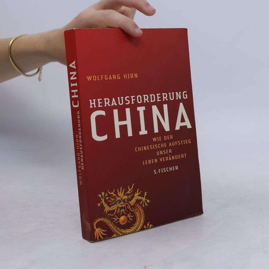 Wolfgang Hirn Herausforderung China