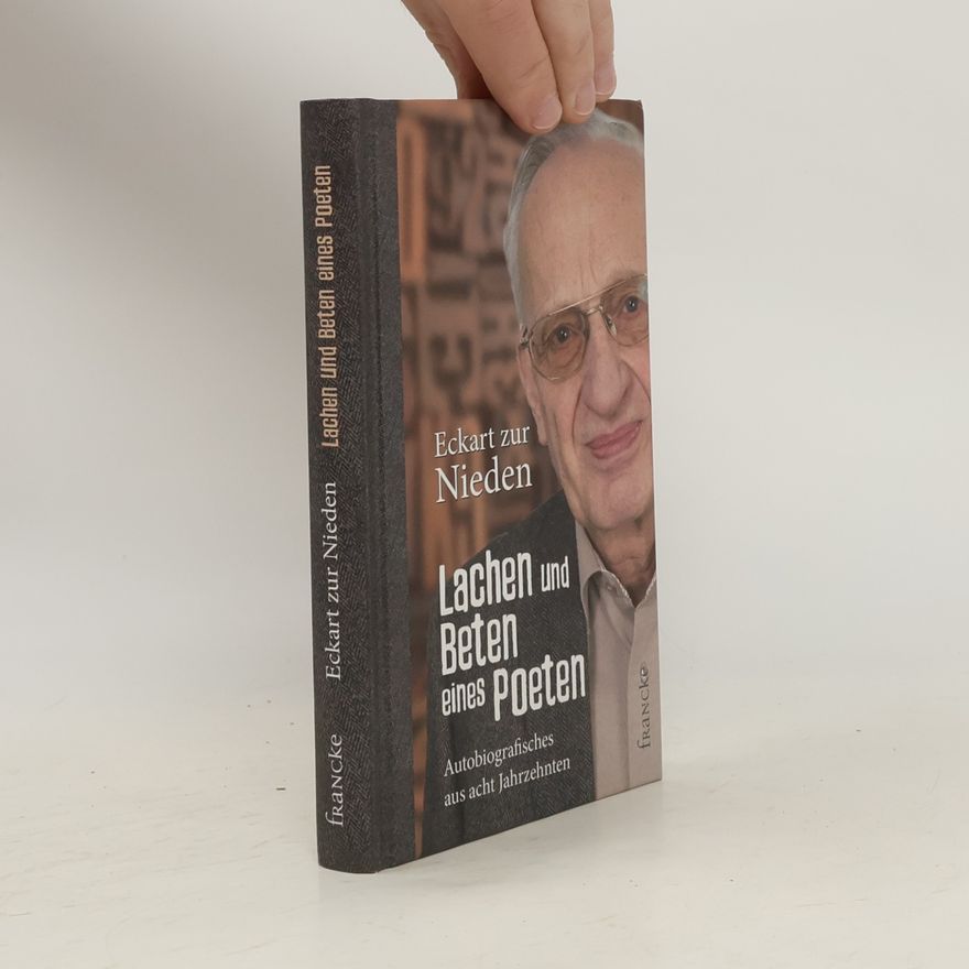 Eckart Zur Nieden Lachen und Beten eines Poeten