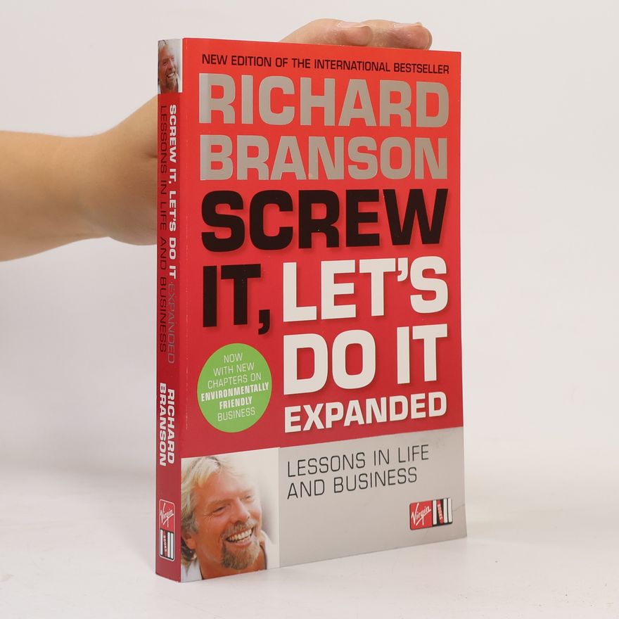 Richard Branson Screw it, let's do it