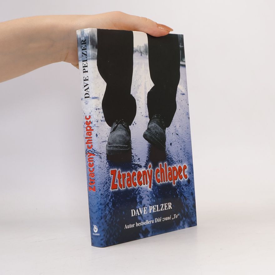 Dave Pelzer Ztracený chlapec