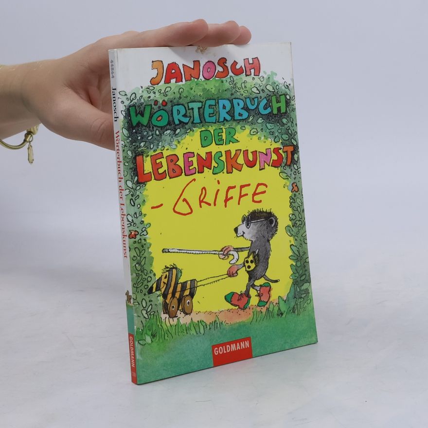 Janosch Das Wörterbuch der Lebenskunst