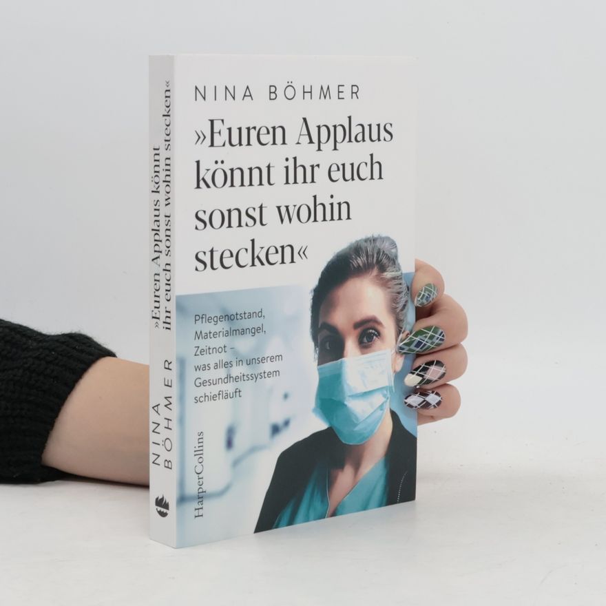 Nina Böhmer Euren Applaus könnt ihr euch sonst wohin stecken