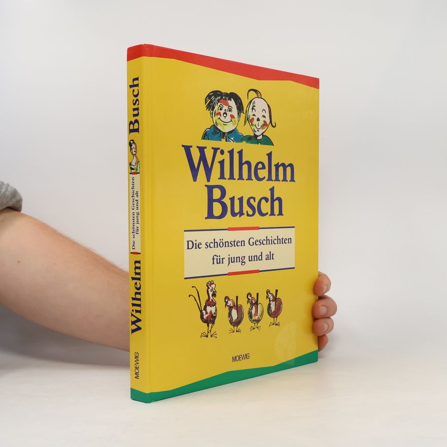 Wilhelm Busch Die schönsten Geschichten für jung und alt