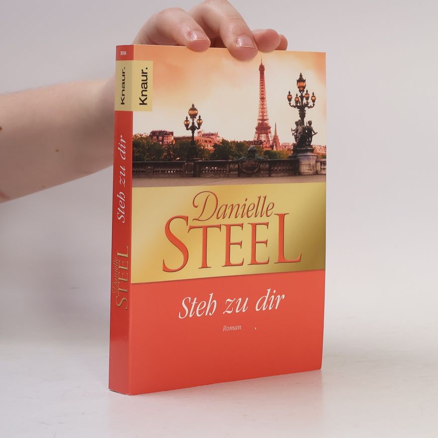 Danielle Steel Steh zu dir