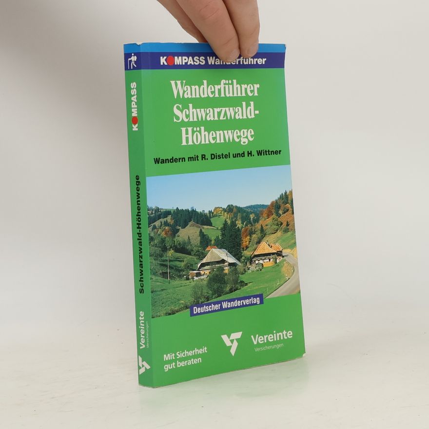 Reinhard Distel Wanderführer Schwarzwald-Höhenwege