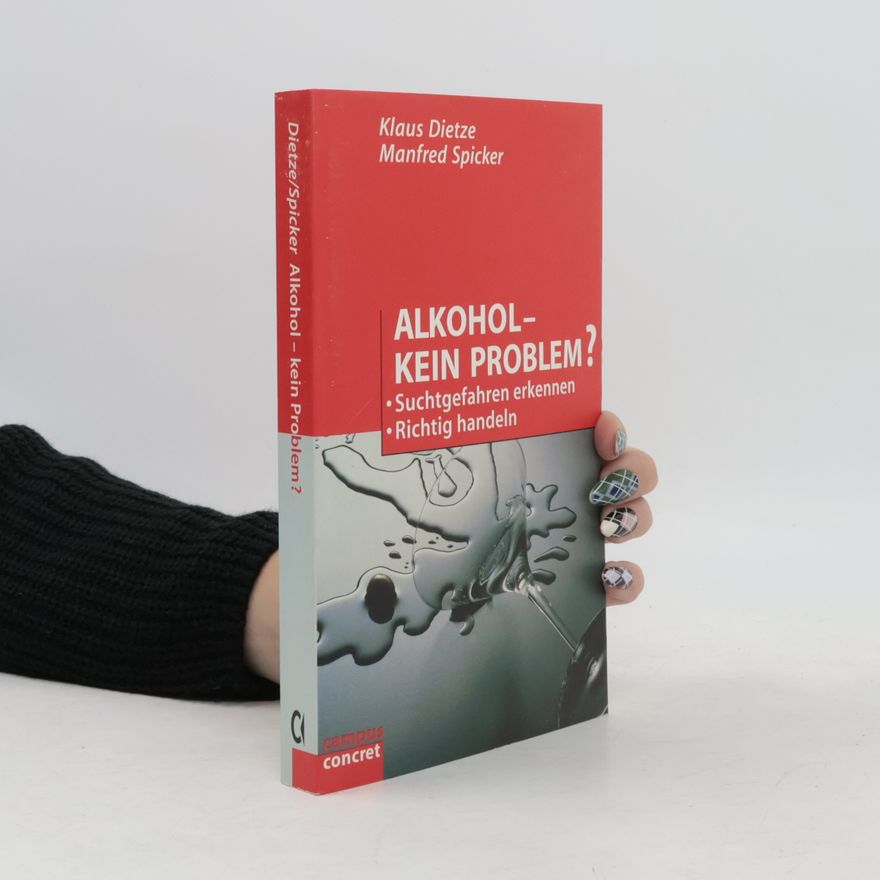 Manfred Spicker Alkohol – kein Problem?
