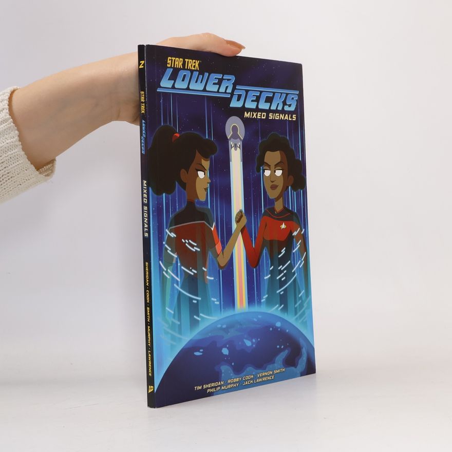 Tim Sheridan Star Trek: Lower Decks, Vol. 2: Mixed Signals