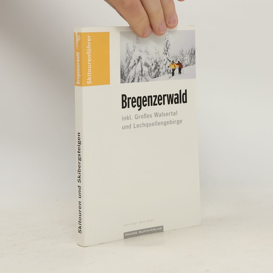 Rainer Kempf Skitourenführer: Skitouren und Skibergsteigen Bregenzer Wald