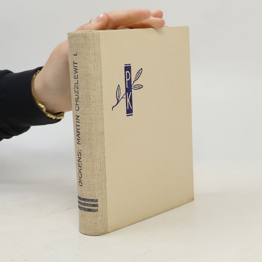 Charles Dickens Martin Chuzzlewit I